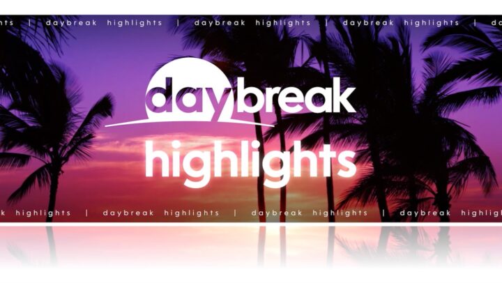 Daybreak Highlights – 18 October 2025